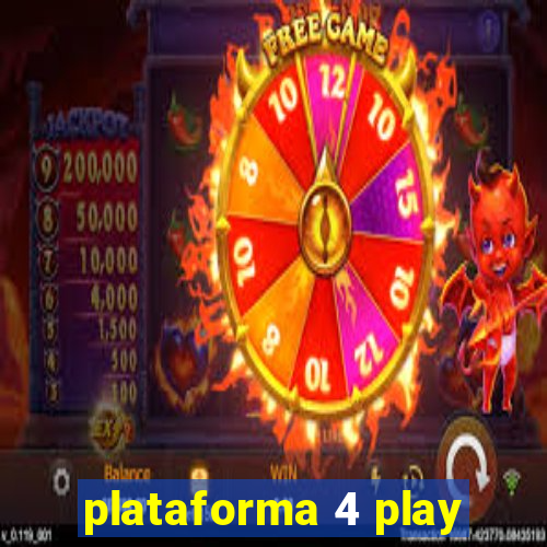 plataforma 4 play